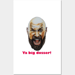 Tyson Fury, Fan art / Illustration - "Ya Big Dosser!" Posters and Art